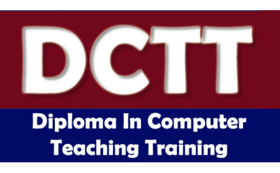 Diploma in Computer Teacher Training (DCTT)